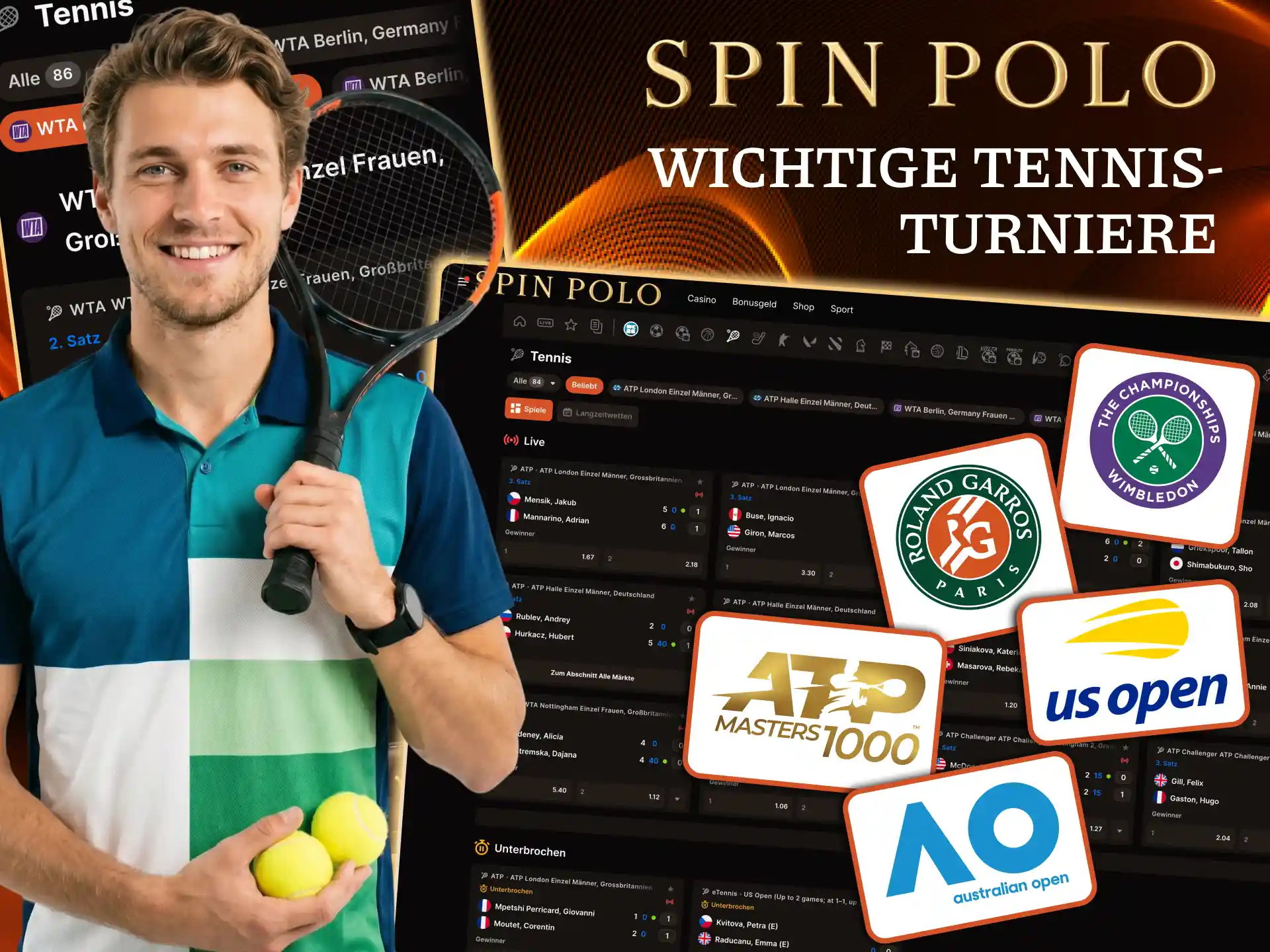 Tennis Turniere bei Spinpolo inklusive Australian Open, Wimbledon und US Open.